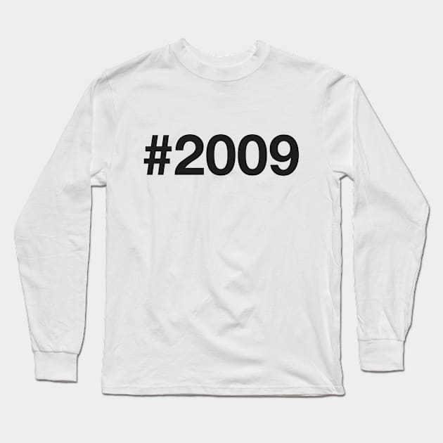 2009 Long Sleeve T-Shirt by eyesblau